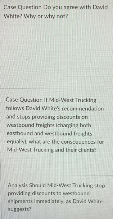 Case Question Do you agree with David White? Why