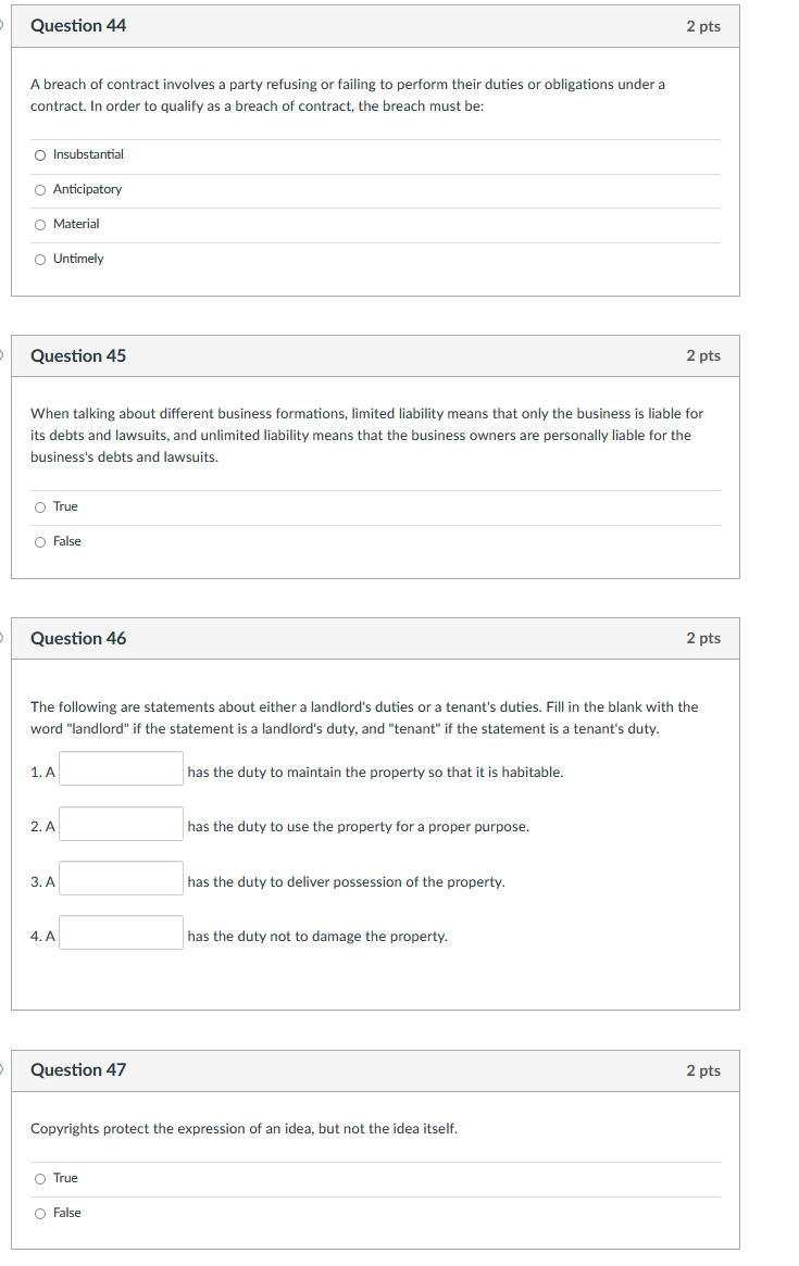 Question 44 2 pts A breach of contract involves a