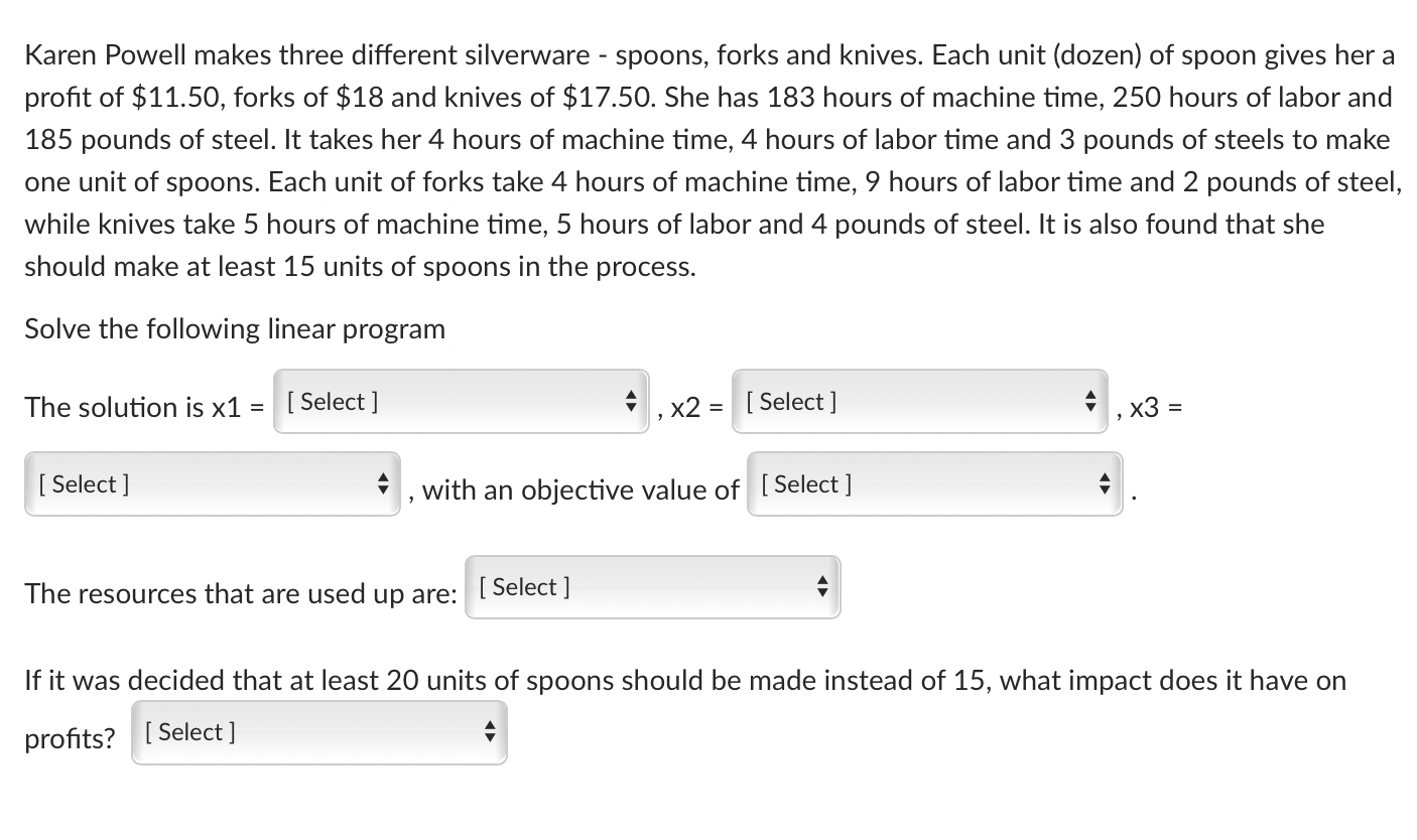 Please help Karen Powell makes three different