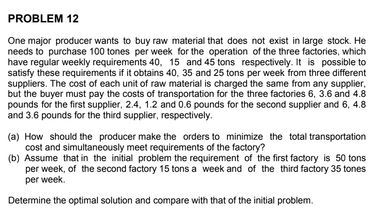 solve this question using: a) leastcost method b)