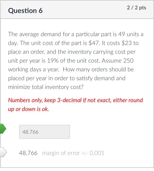 Answers are correct, would just like a step by