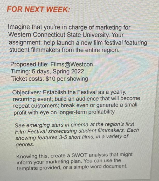 FOR NEXT WEEK: Imagine that you're in charge of