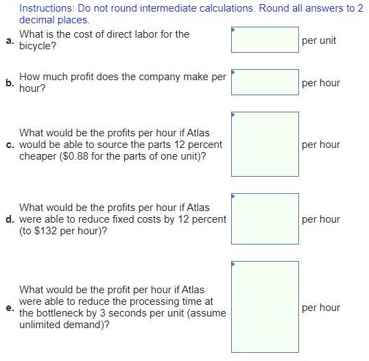 Atlas Inc. is a toy bicycle manufacturing...