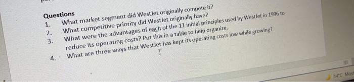 Questions 1. What market segment did Westlet