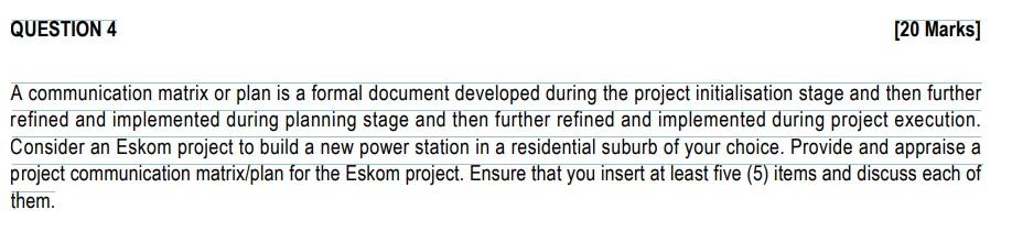 A communication matrix or plan is a formal