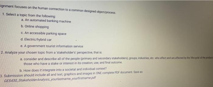 ignment focuses on the human connection to a