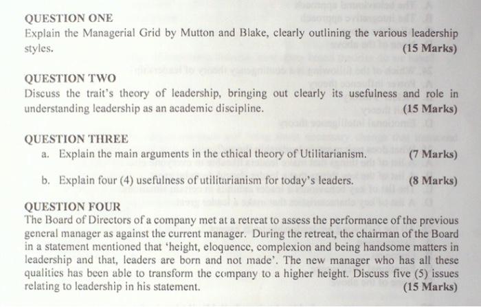 QUESTION ONE Explain the Managerial Grid by