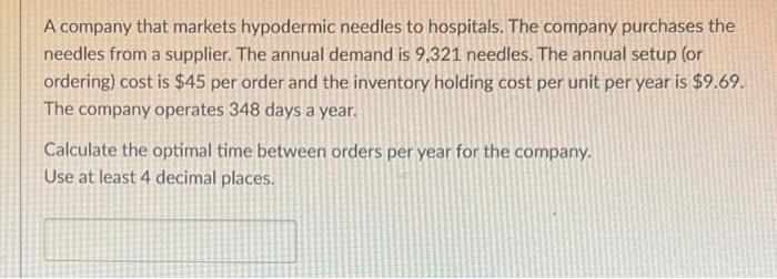 A company that markets hypodermic needles to