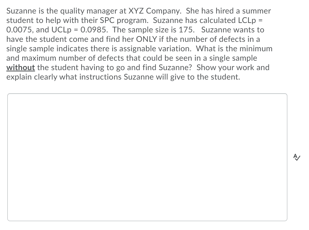 Suzanne is the quality manager at XYZ Company.