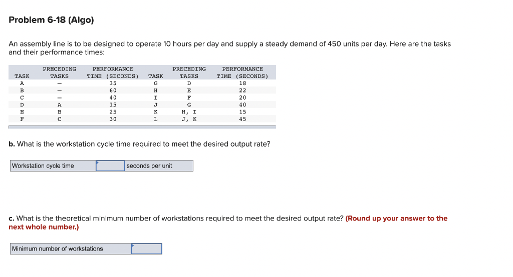 An assembly line is to be designed to operate 10