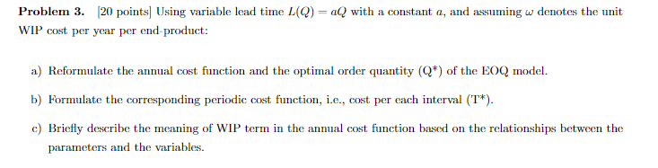 Problem 3. [20 points] Using variable lead time