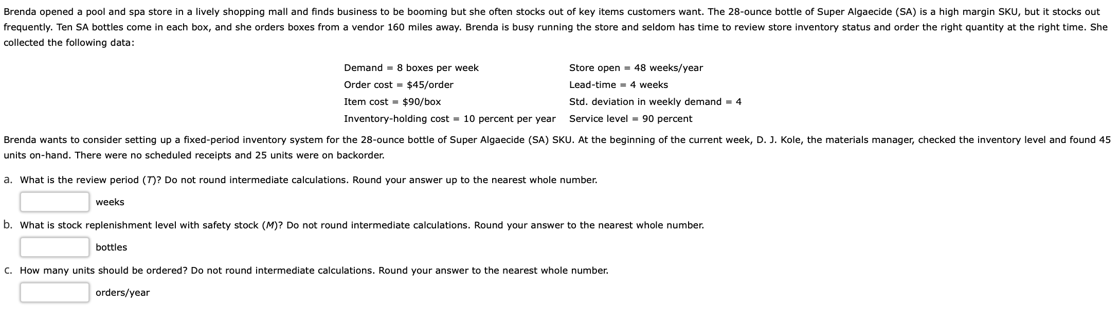 endor 160 miles away. Brenda is busy running the