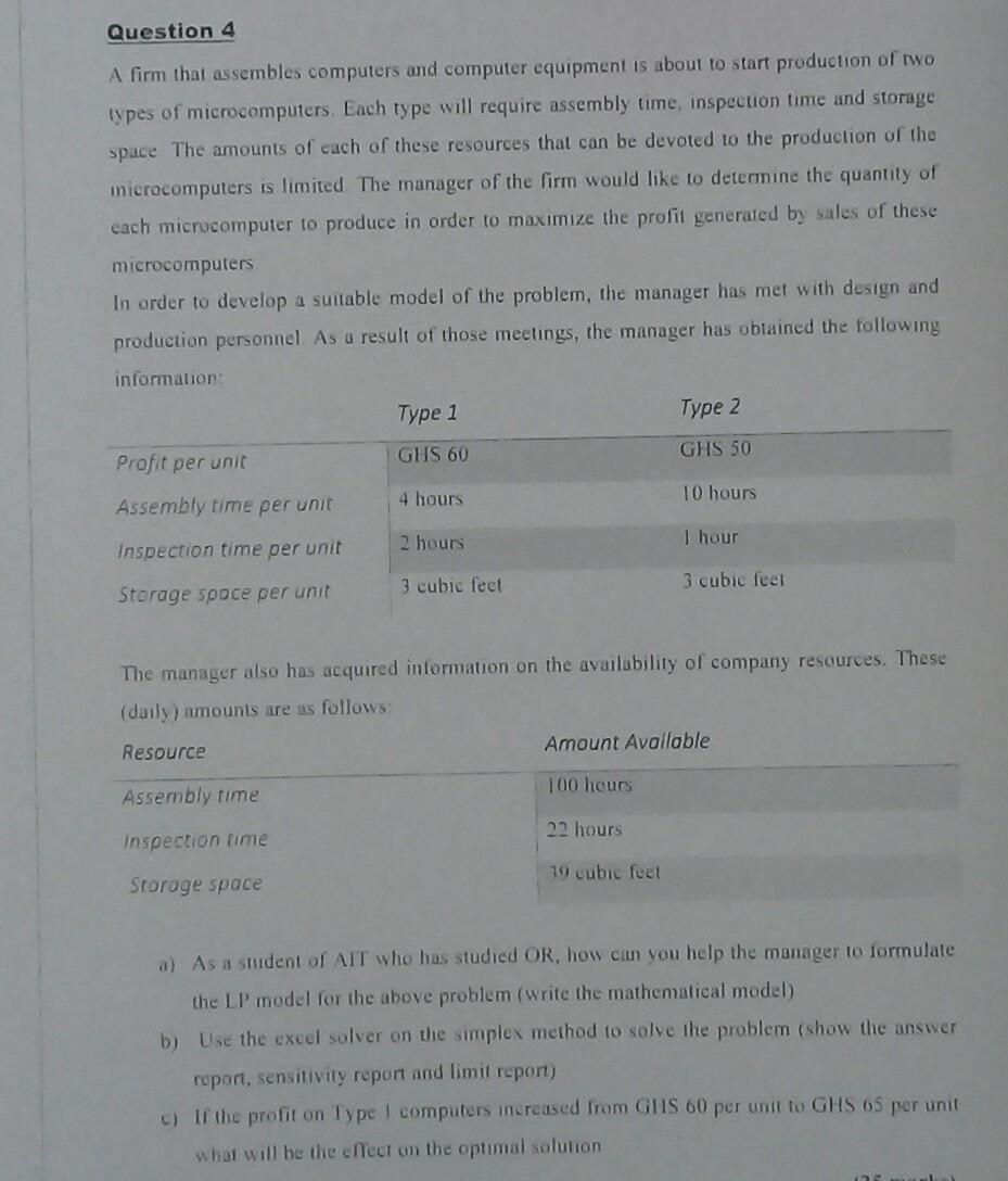Question 4 A firm that assembles computers and