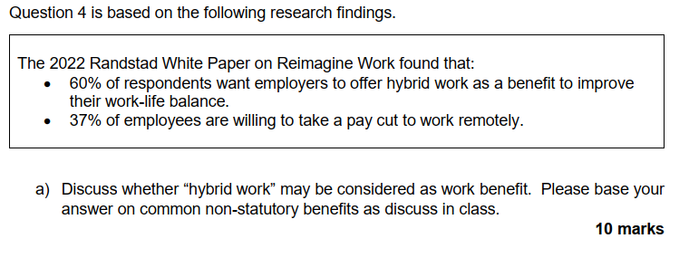Question 4 is based on the following research