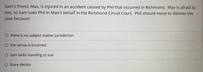 Sam's friend, Max, is injured in an accident