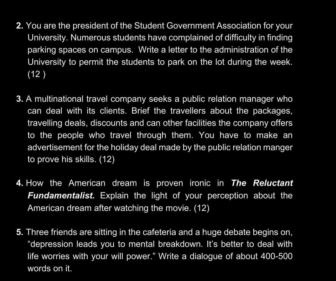 2. You are the president of the Student