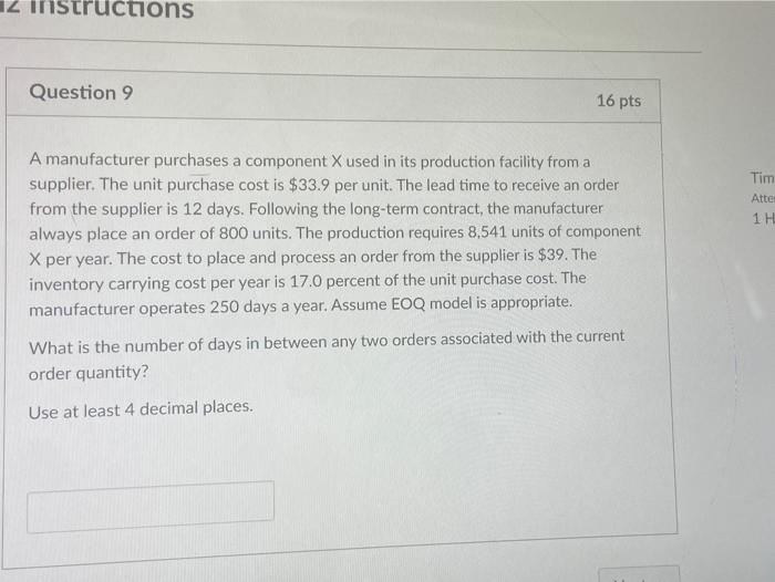 12 Ing ctions Question 9 16 pts Tim Atte 1H A