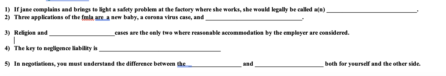 1) If jane complains and brings to light a safety