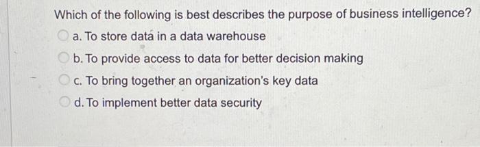 Which of the following is best describes the