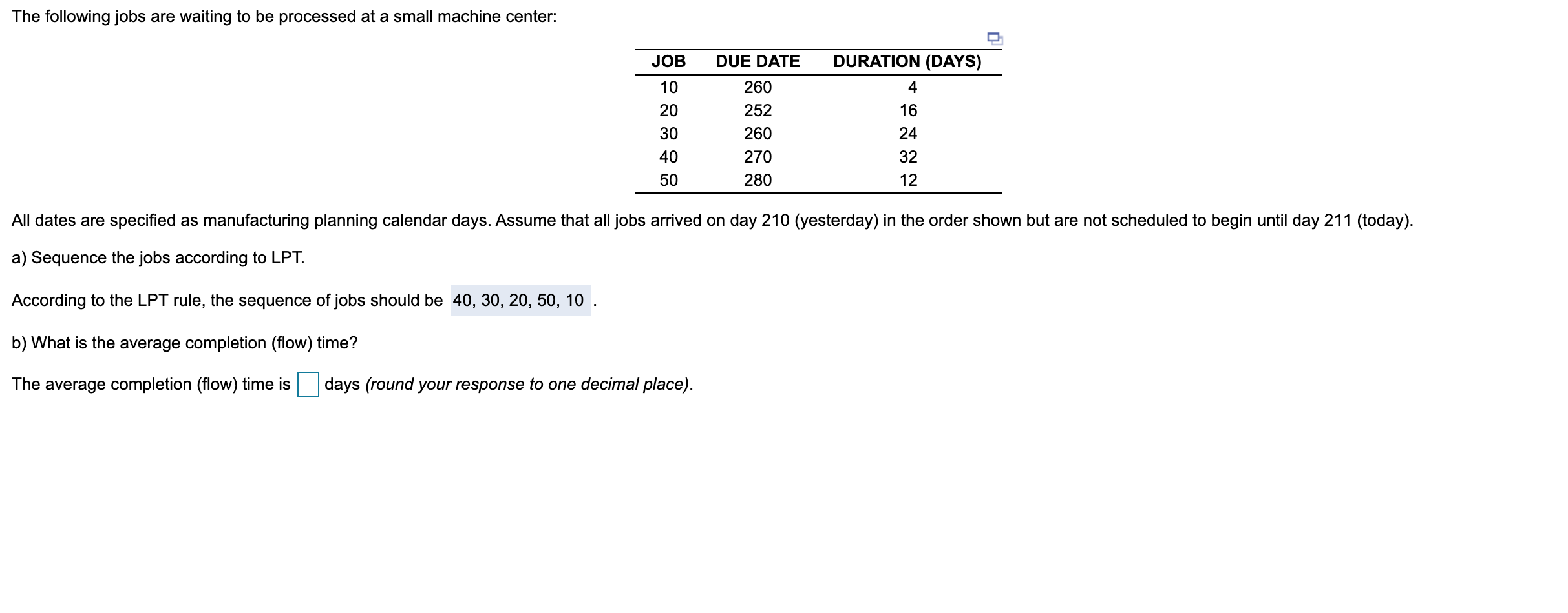 b) What is the average completion (flow) time?