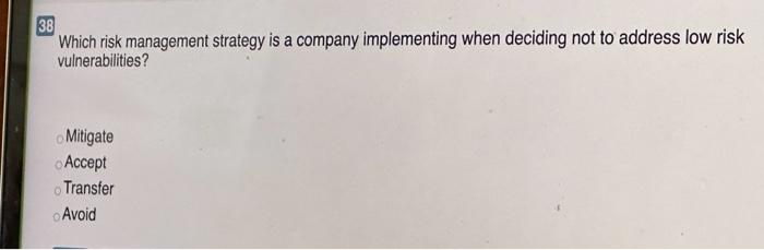 Which risk management strategy is a company