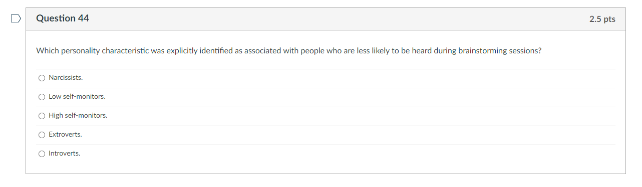 Question 44 2.5 pts Which personality
