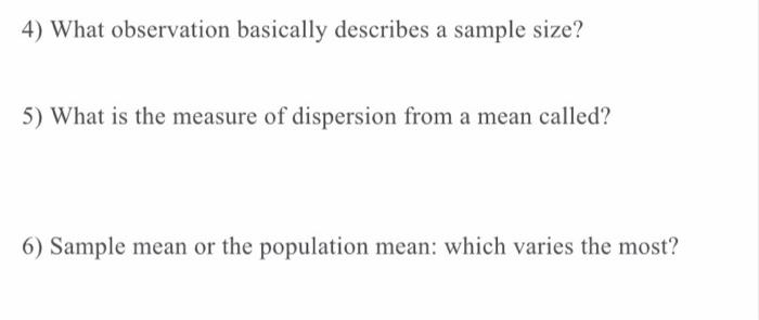4) What observation basically describes a sample