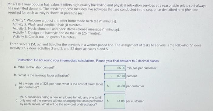 please only answer E F G & H Mr. K's is a very