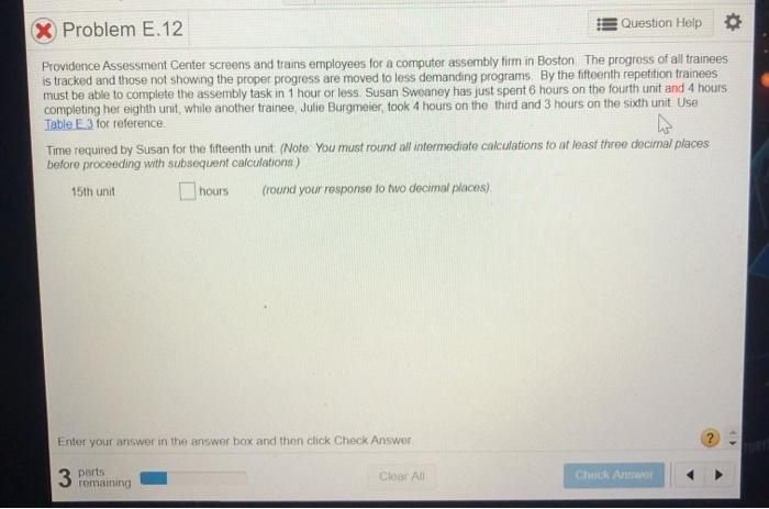 Need all 4 Units solved for Hours. Problem E.12