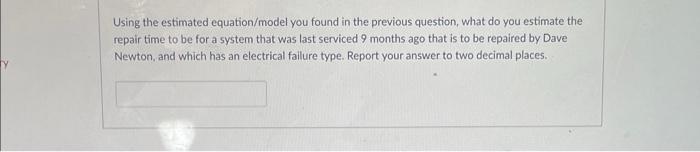 Using the estimated equation/model you found in