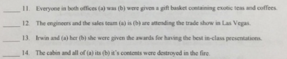 11 Everyone in both offices (a) was (b) were