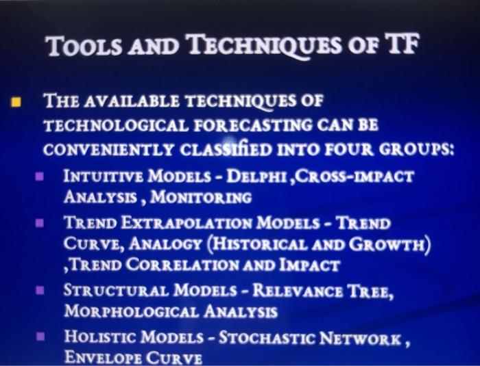 ( technology forecasting) can u tell me what