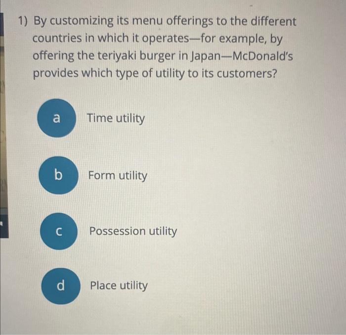 1) By customizing its menu offerings to the