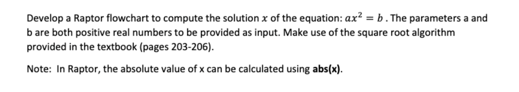 Please solve using raptor flowchart. I don't need