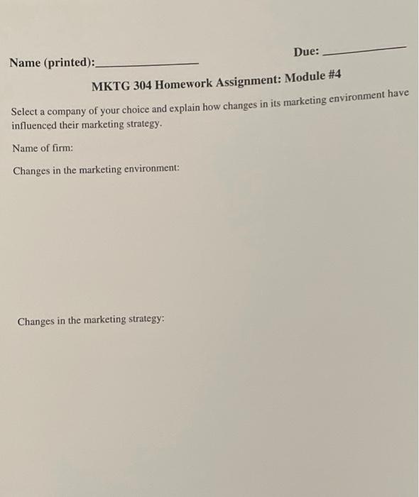 Name (printed): Due: MKTG 304 Homework