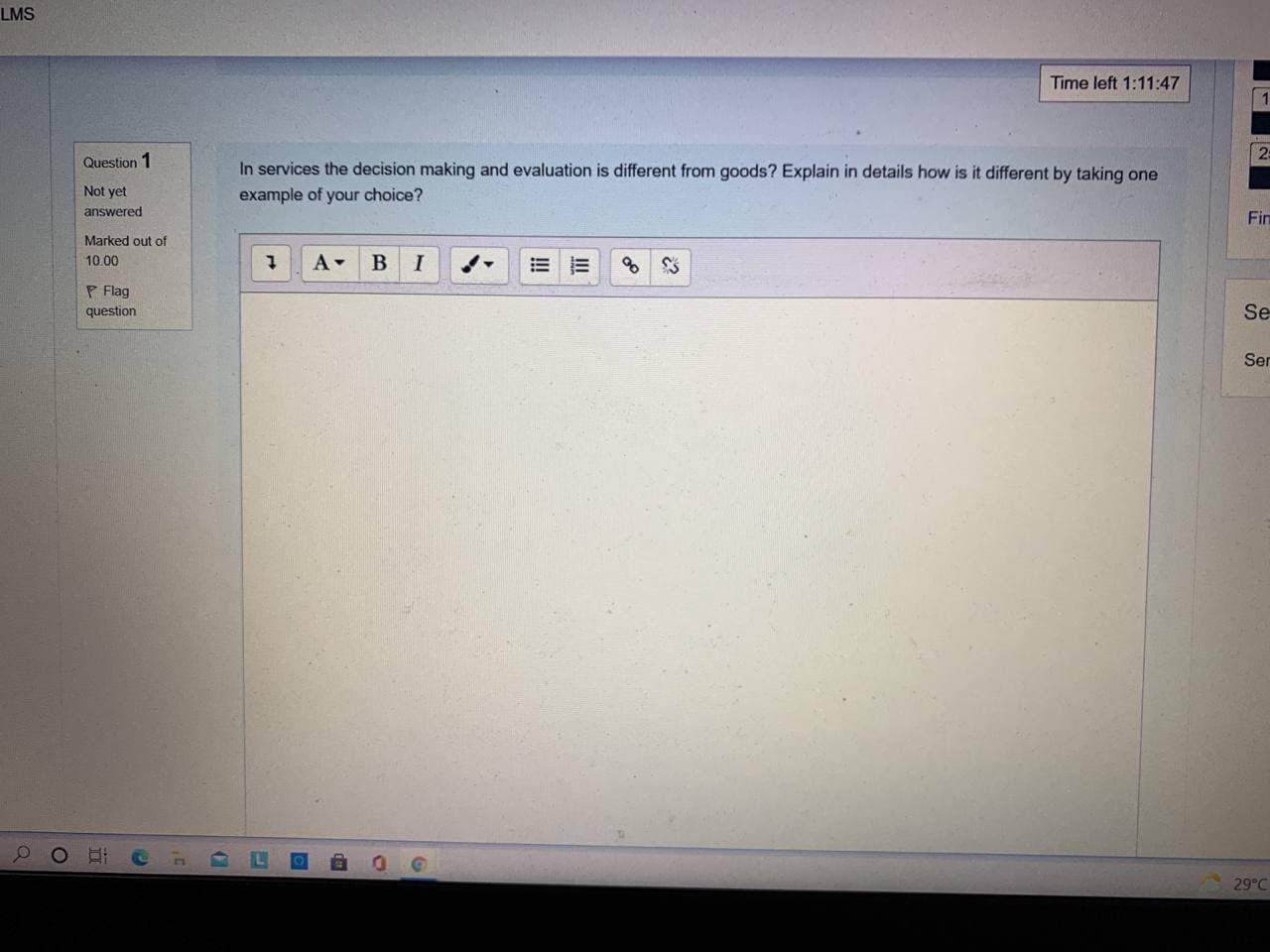 LMS Time left 1:11:47 1 2 Question 1 In services