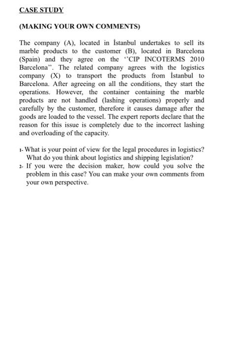 (MAKING YOUR OWN COMMENTS) The company (A),