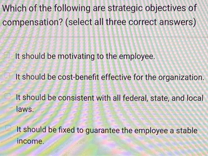 Which of the following are strategic objectives