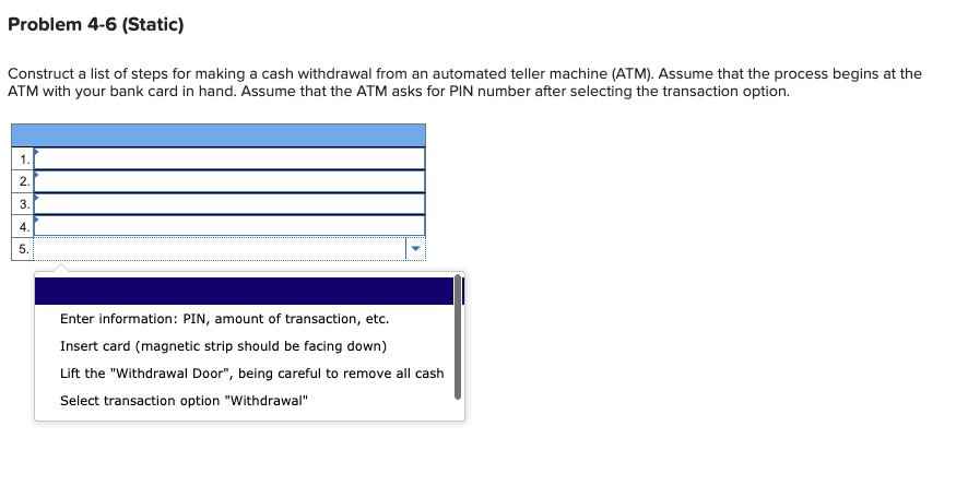 Problem 4-6 (Static) Construct a list of steps