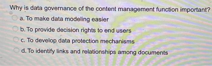 Why is data governance of the content management