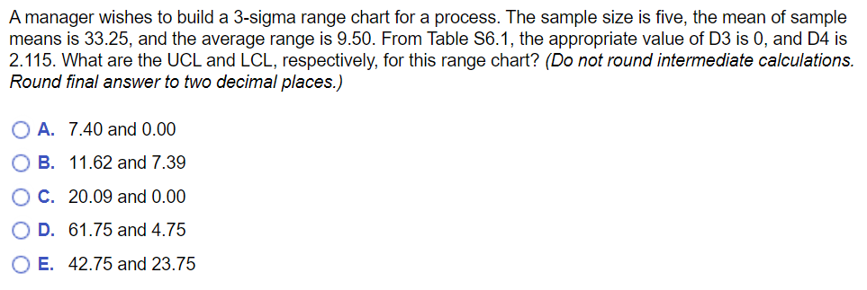 A manager wishes to build a 3-sigma range chart
