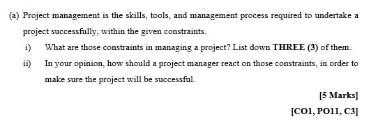 (a) Project management is the skills, tools, and