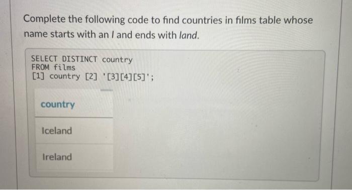 please show me how to get this query Complete the