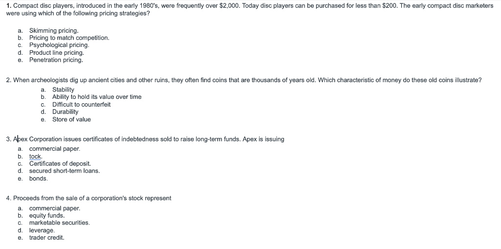 answer with explanation please 1. Compact disc