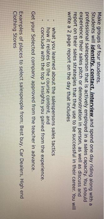 Make groups of four students. Students will