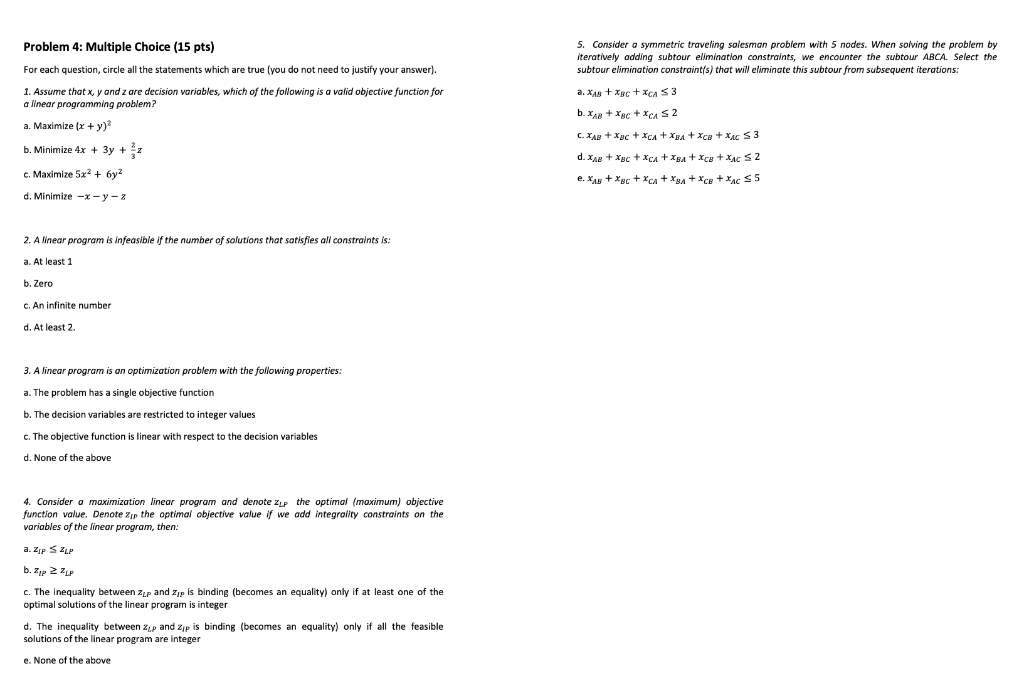 Problem 4: Multiple Choice (15 pts) For each