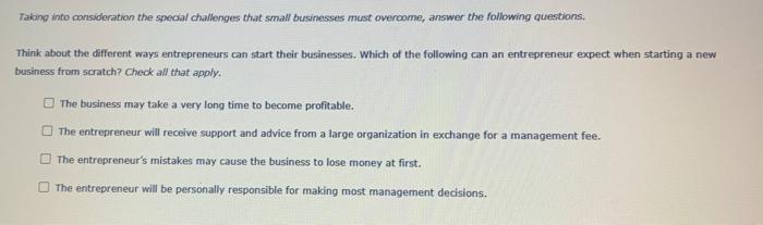 Taking into consideration the special challenges