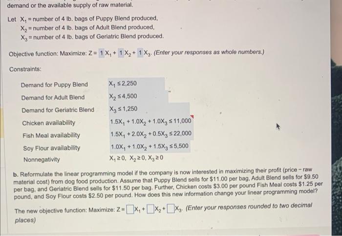 demand or the available supply of raw material.