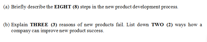 don't hand write (a) Briefly describe the EIGHT