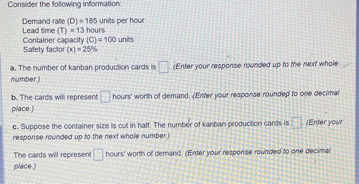 please help! Consider the following information: